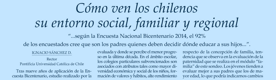 «Cómo ven los chilenos su entorno social, familiar y regional»